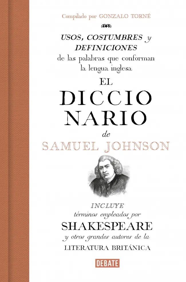 DICCIONARIO DE SAMUEL JOHNSON -COMPILADO POR GONZALO TORNE-