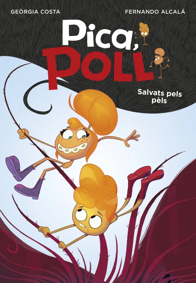PICA, POLL -SALVATS PELS PELS-