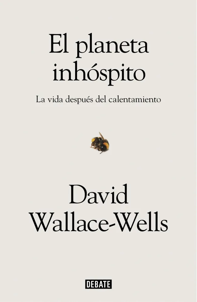 PLANETA INHOSPITO,EL -LA VIDA DESPUES DEL CALENTAMIENTO-