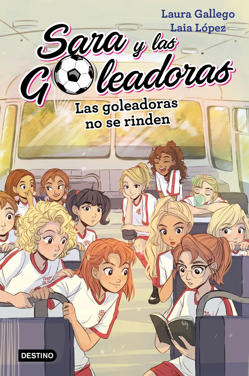 SARA Y LAS GOLEADORAS 05 LAS GOLEADORAS NO SE RINDEN