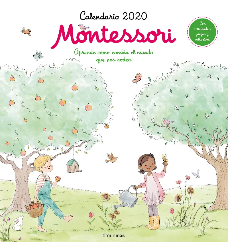 CALENDARIO 2020 MONTESSORI -APRENDE COMO CAMBIA EL MUNDO QUE NOS RODEA-