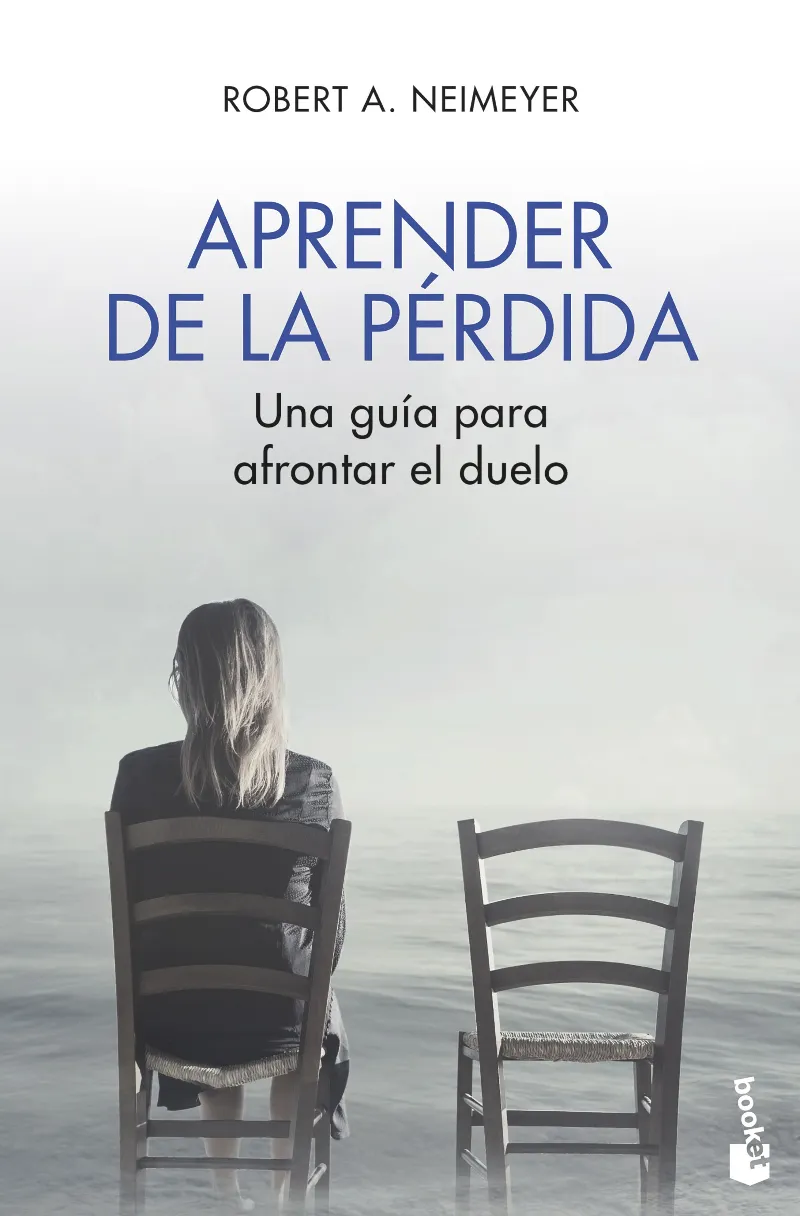 APRENDER DE LA PERDIDA -UNA GUIA PARA AFRONTAR EL DUELO-