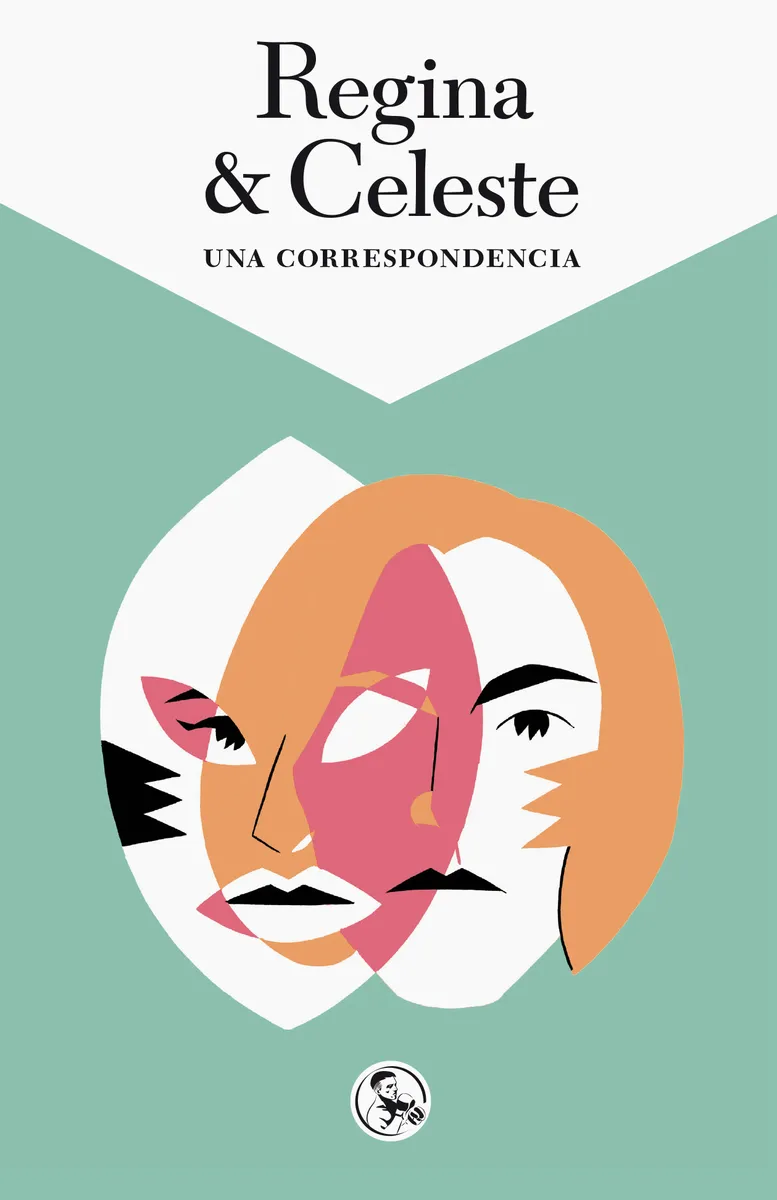 REGINA Y CELESTE UNA CORRESPONDENCIA