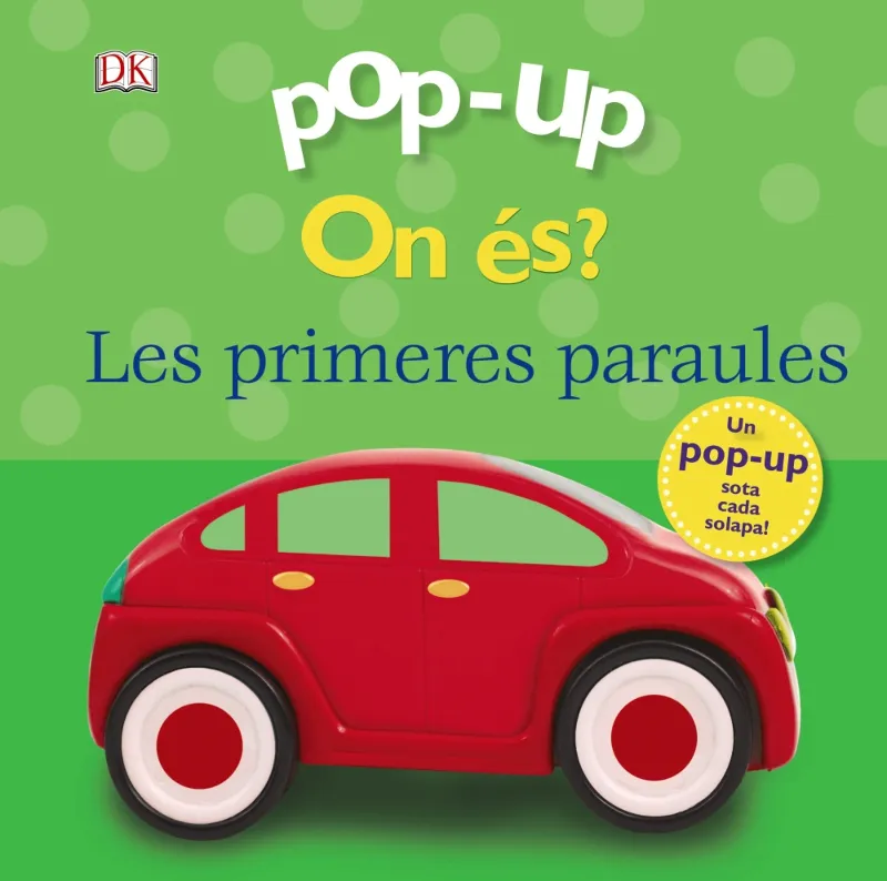 ON ES? -LES PRIMERES PARAULES- POP-UP