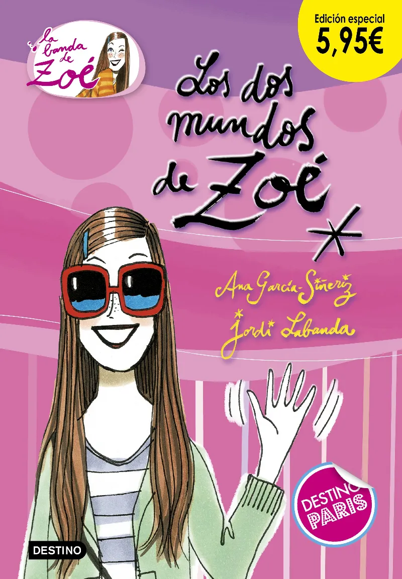 BANDA DE ZOE 1, LA -LOS DOS MUNDOS DE ZOE-