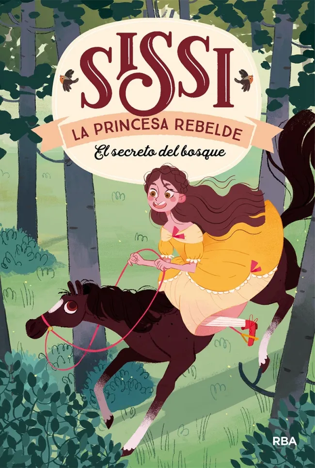 SISSI LA PRINCESA REBELDE 01 EL SECRETO DEL BOSQUE