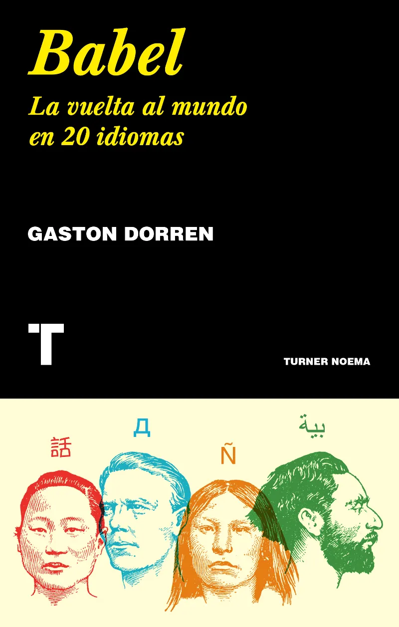 BABEL -LA VUELTA AL MUNDO EN 20 IDIOMAS-