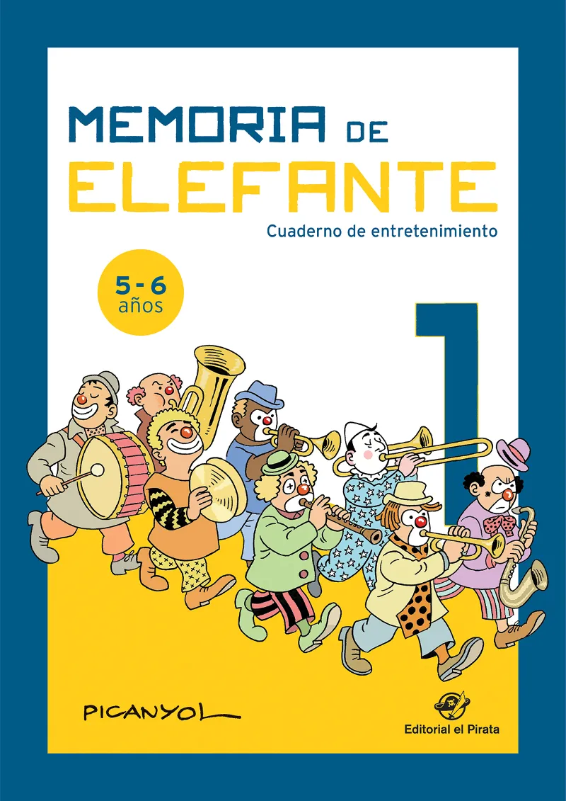 MEMORIA DE ELEFANTE -5/6 AÑOS- CUADERNO DE ENTRETENIMIENTO