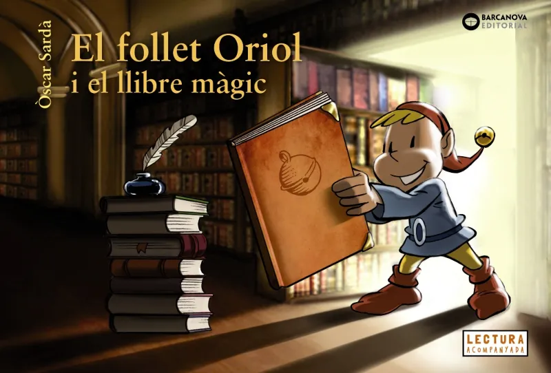 EL FOLLET ORIOL I EL LLIBRE MAGIC