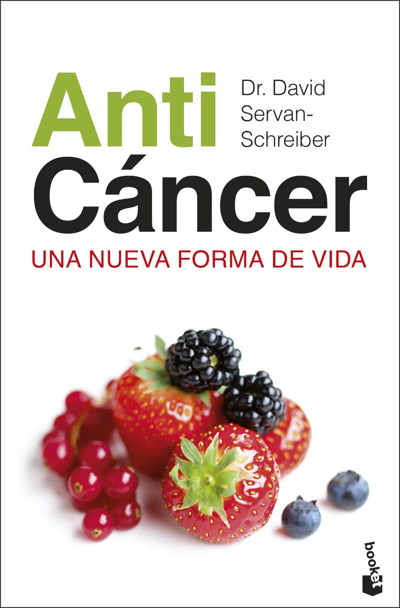 ANTICANCER -UNA NUEVA FORMA DE VIDA-