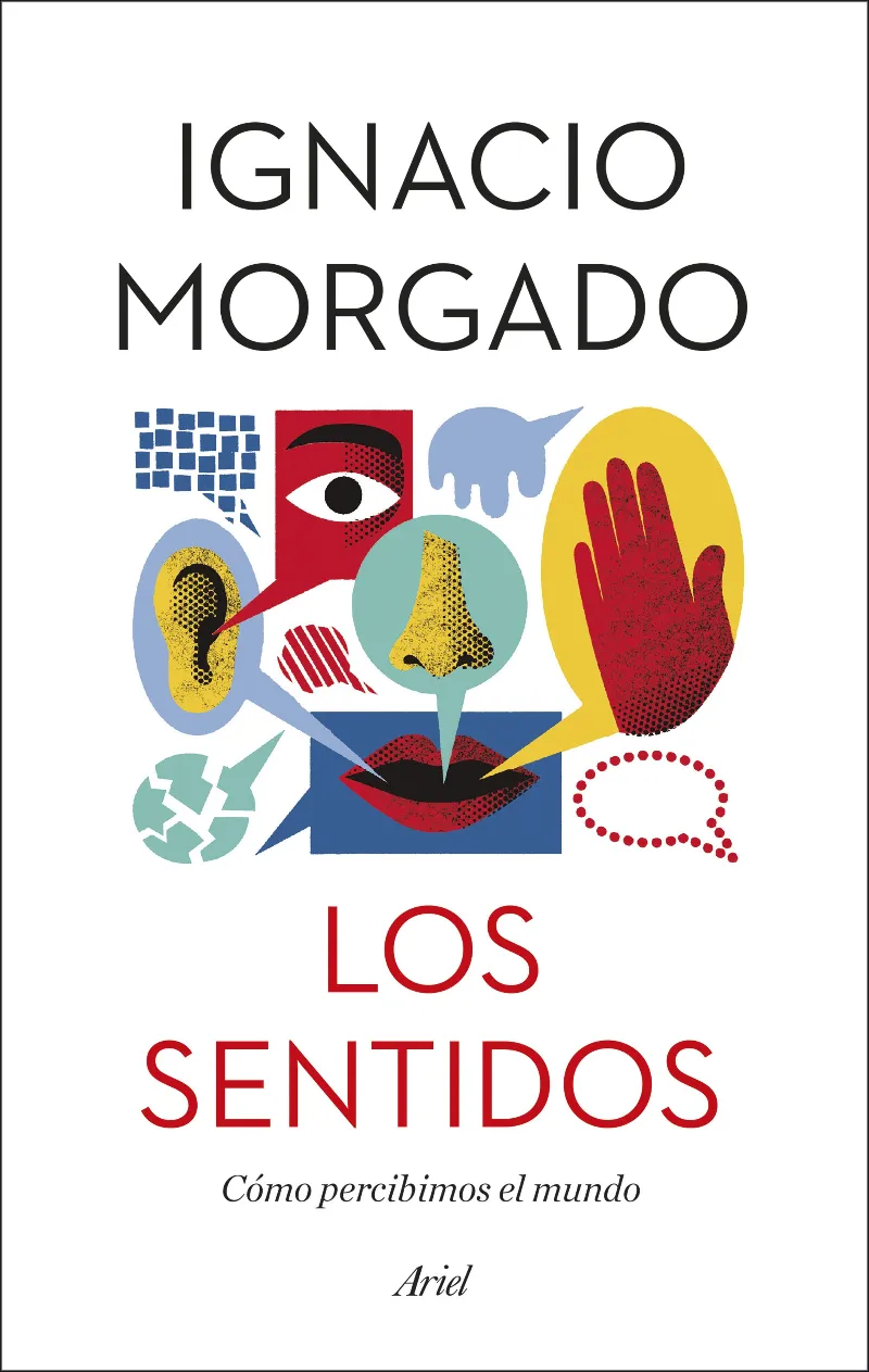 SENTIDOS,LOS -COMO PERCIBIMOS EL MUNDO-