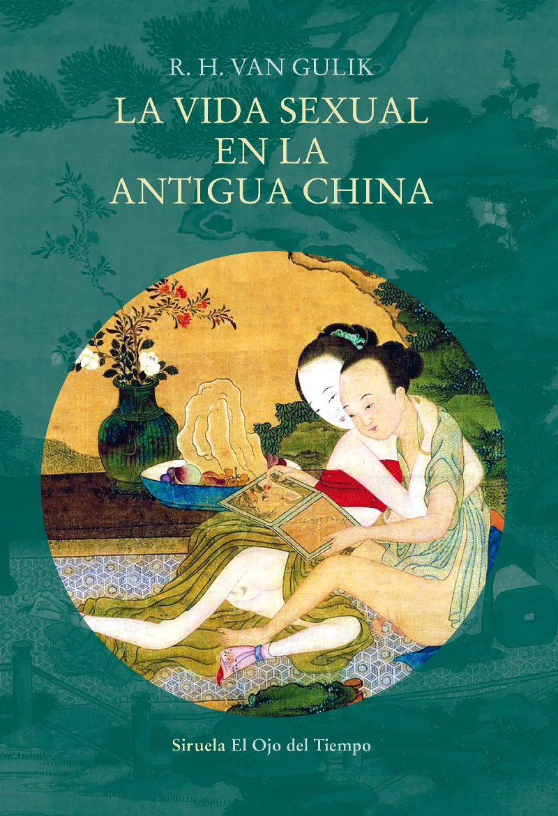 VIDA SEXUAL EN LA ANTIGUA CHINA, LA