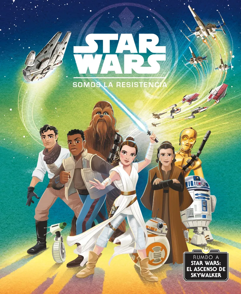 STAR WARS -SOMOS LA RESISTENCIA-