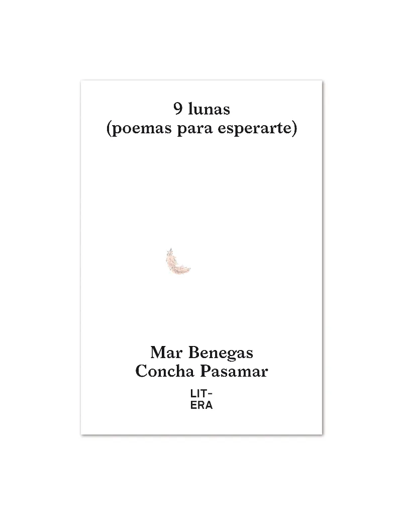 9 LUNAS -POEMAS PARA ESPERARTE-
