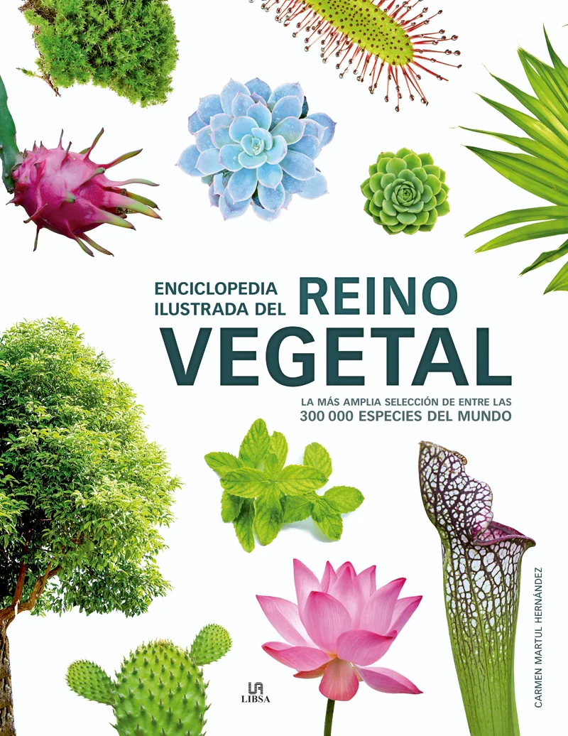 ENCICLOPEDIA ILUSTRADA DEL REINO VEGETAL