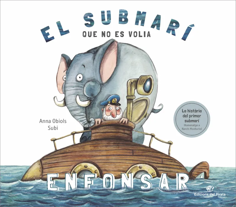 SUBMARI QUE NO ES VOLIA ENFONSAR, EL