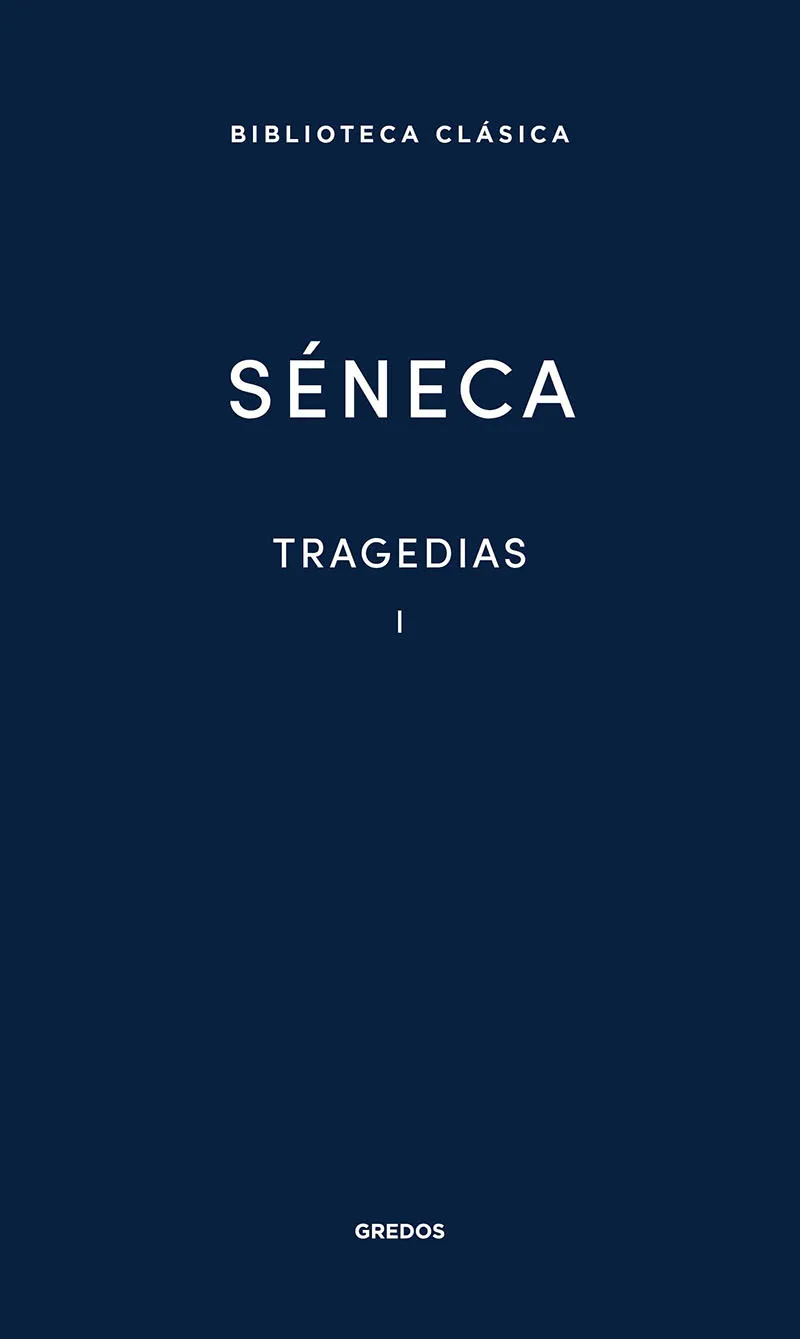TRAGEDIAS 1 -SENECA-