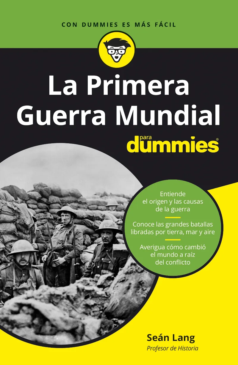 PRIMERA GUERRA MUNDIAL PARA DUMMIES, LA