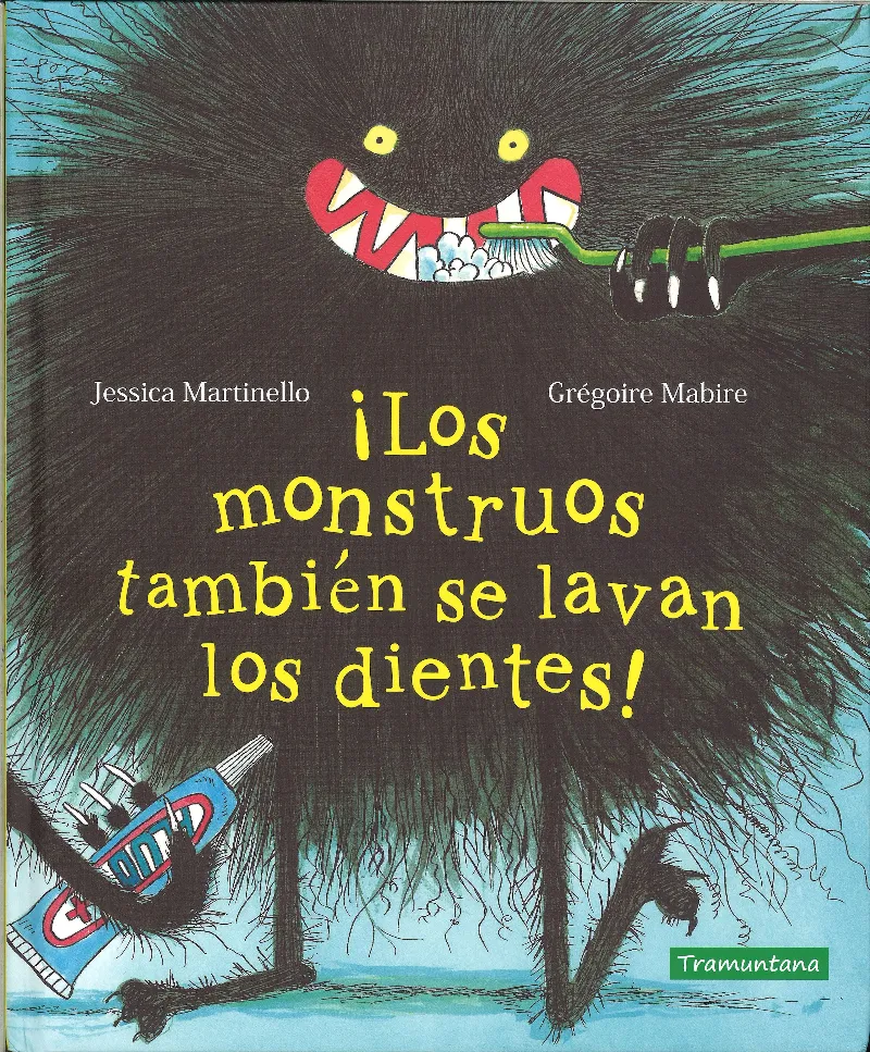 MONSTRUOS TAMBIEN SE LAVAN LOS DIENTES, LOS