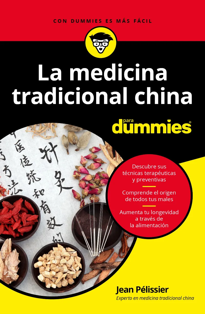 MEDICINA TRADICIONAL CHINA, LA -PARA DUMMIES-