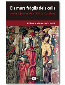 MURS FRAGILS DELS CALLS,ELS - JUEUS I JUEVES DELS PAISOS CATALANS -