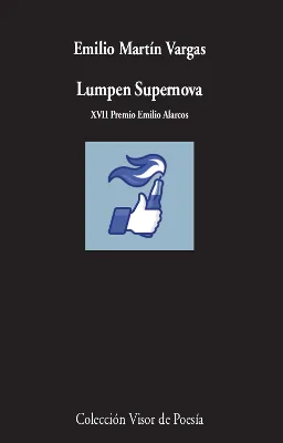 LUMPEN SUPERNOVA - XVII PREMIO EMILIO ALARCOS -