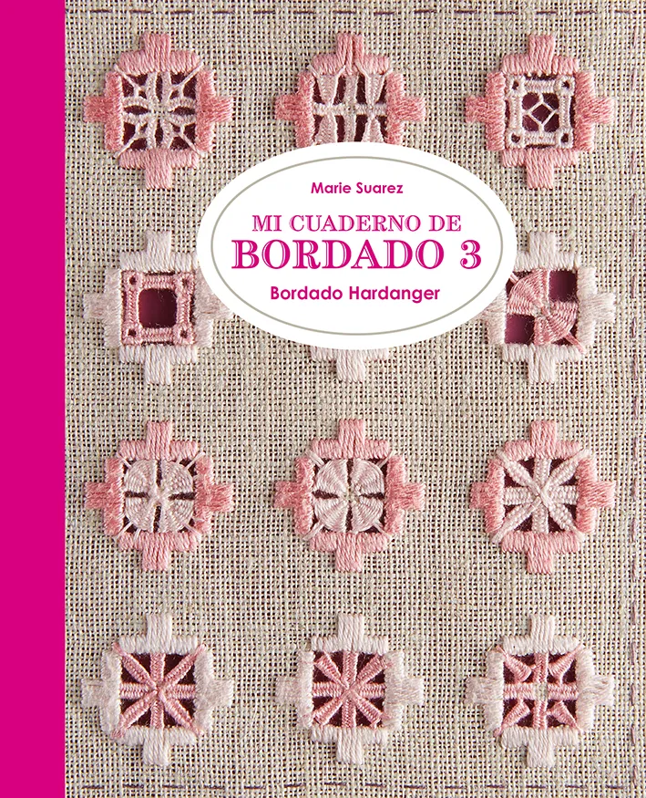 MI CUADERNO DE BORDADO 3 BORDADO HARDANGER