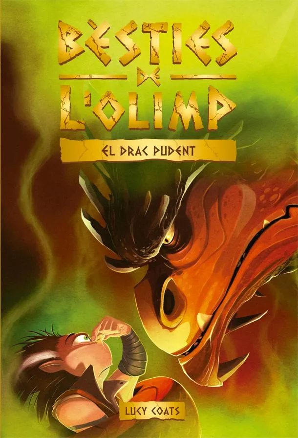 BESTIES DE L'OLIMP 04- EL DRAC PUDENT-