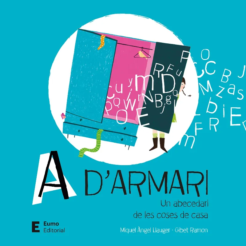 A D'ARMARI -UN ABECEDARI DE LES COSES DE CASA-