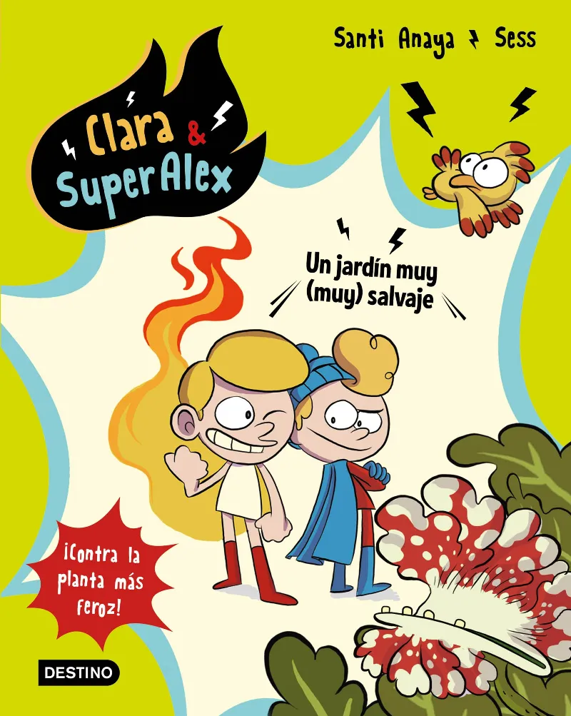 CLARA & SUPERALEX 6 -UN JARDIN MUY SALVAJE-