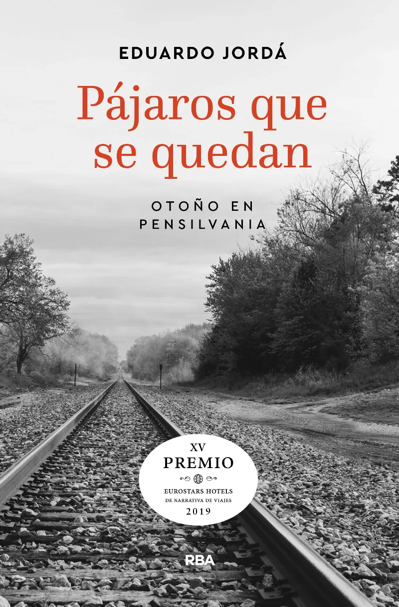 PAJAROS QUE SE QUEDAN -OTOÑO EN PENSILVANIA-