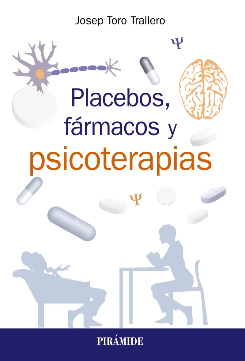 PLACEBOS FARMACOS Y PSICOTERAPIAS