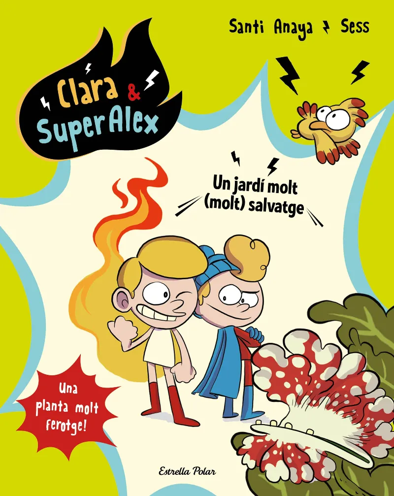 CLARA & SUPERALEX 6 - UN JARDI MOLT MOLT SALVATGE-