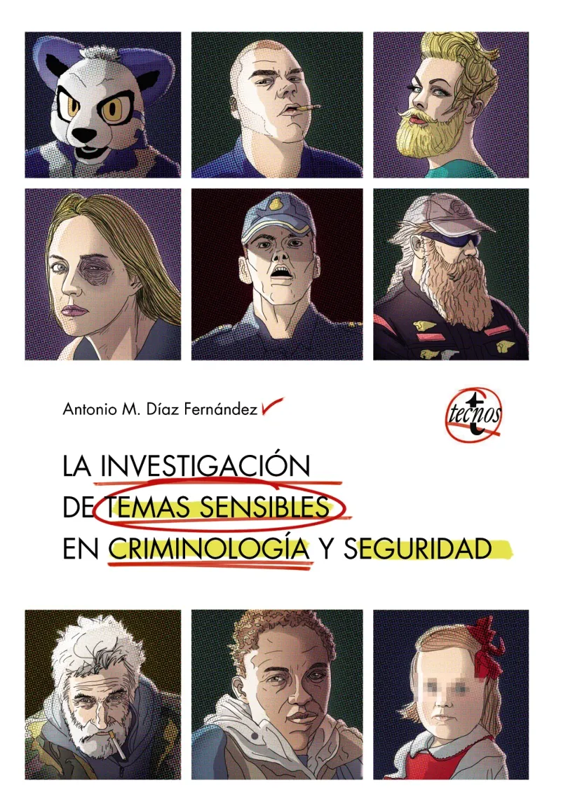 LA INVESTIGACIÓN DE TEMAS SENSIBLES EN CRIMINOLOGÍA Y SEGURIDAD