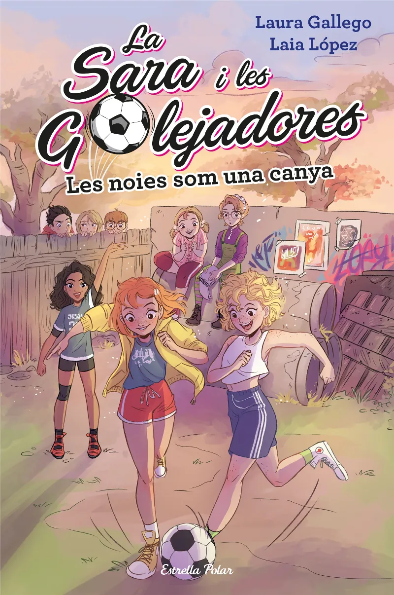 SARA I LES GOLEJADORES 2 -LES NOIES SOM UNA CANYA-