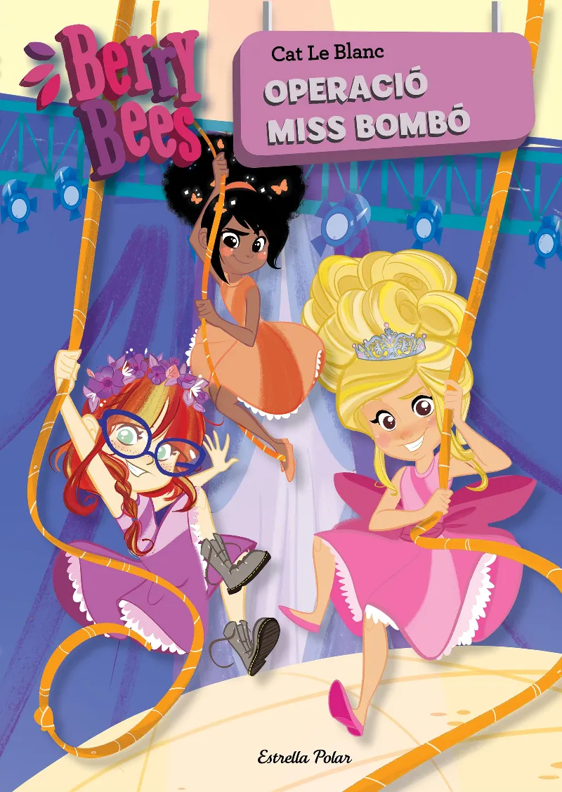 BERRY BEES 1 - OPERACIO MISS BOMBO-