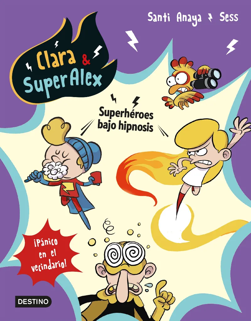 CLARA & SUPERALEX 5 - SUPERHEROES BAJO HIPNOSIS-
