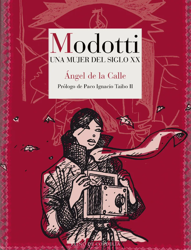 MODOTTI -UNA MUJER DEL SIGLO XX-