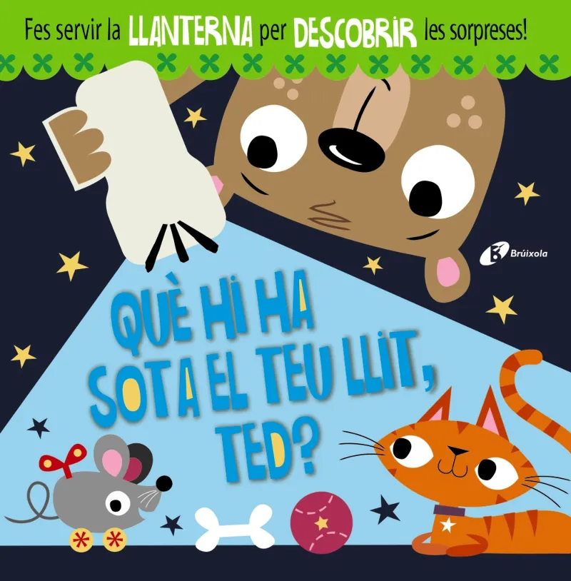 QUE HI HA SOTA EL TEU LLIT,TED?