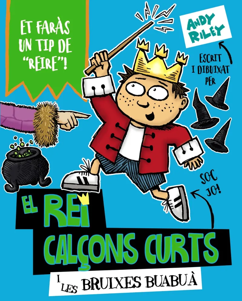 REI CALÇONS CURTS I LES BRUIXES BUABUA, EL