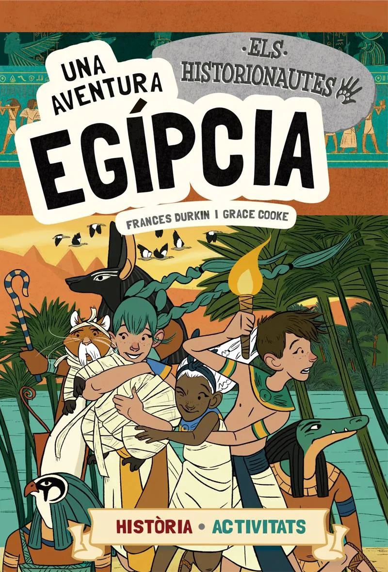 AVENTURA EGIPCIA, UNA -ELS HISTORIONAUTES-