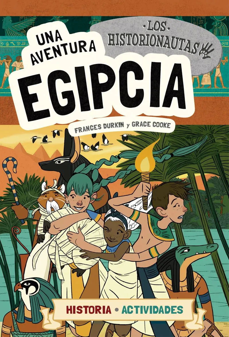 AVENTURA EGIPCIA, UNA -LOS HISTORIONAUTAS-