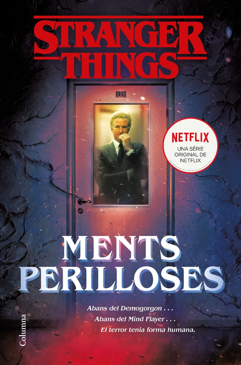 STRANGER THINGS -MENTS PERILLOSES-