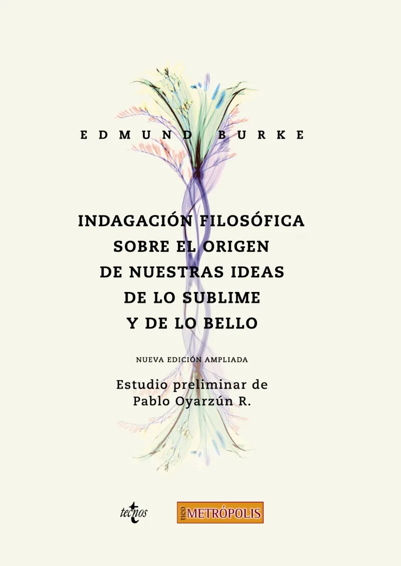 INDAGACION FILOSOFICA SOBRE EL ORIGEN DE NUESTRAS IDEAS DE LO