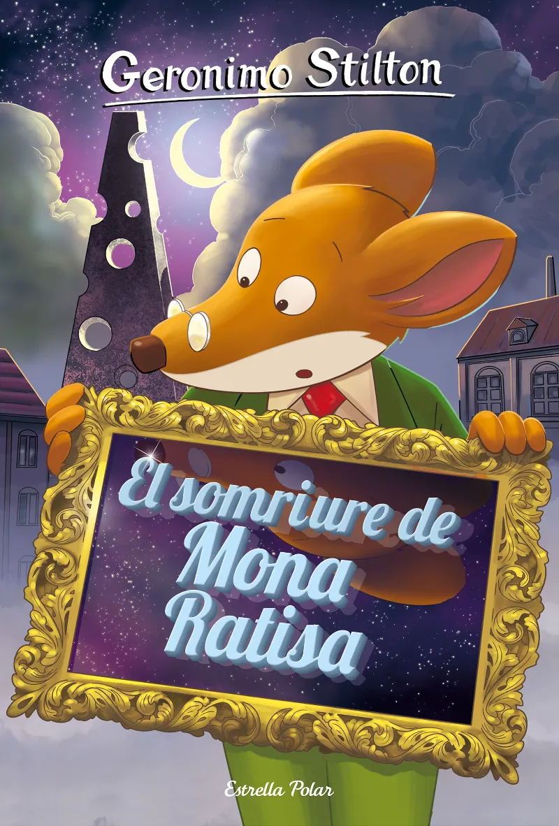 GERONIMO STILTON 7 - EL SOMRIURE DE MONA LISA-