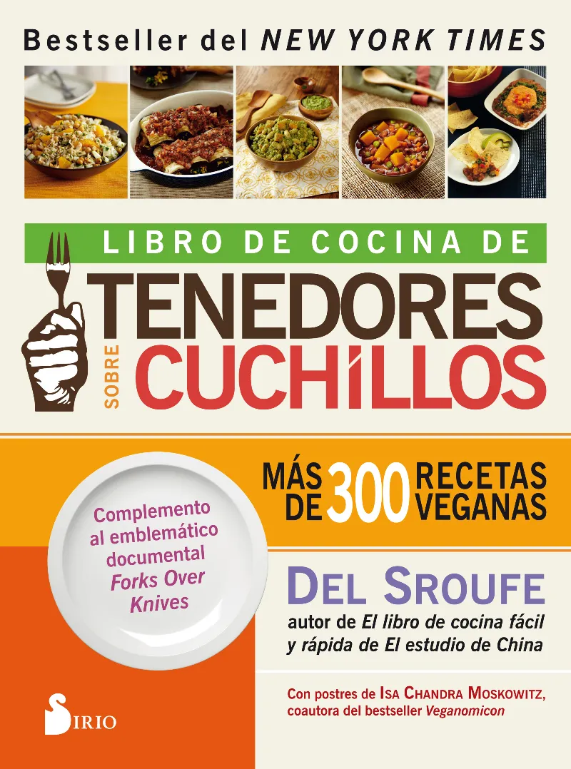 LIBRO DE COCINA DE TENEDORES SOBRE CUCHILLOS -MAS DE 300 RECETAS VEGANAS-