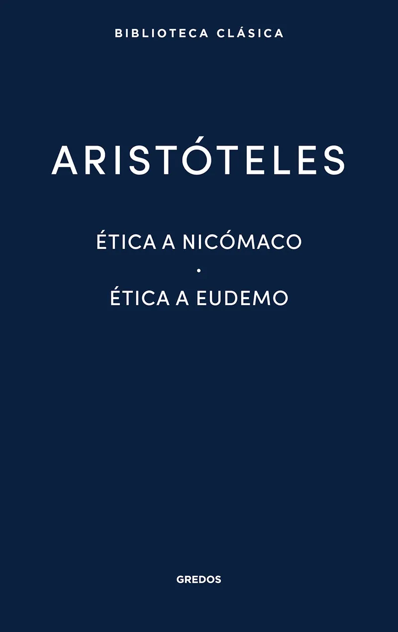 ETICA A NICOMACO / ETICA A EUDEMO