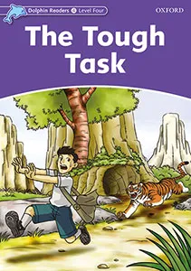 THE TOUGH TASK (INT) DOLPHIN READERS 4 625
