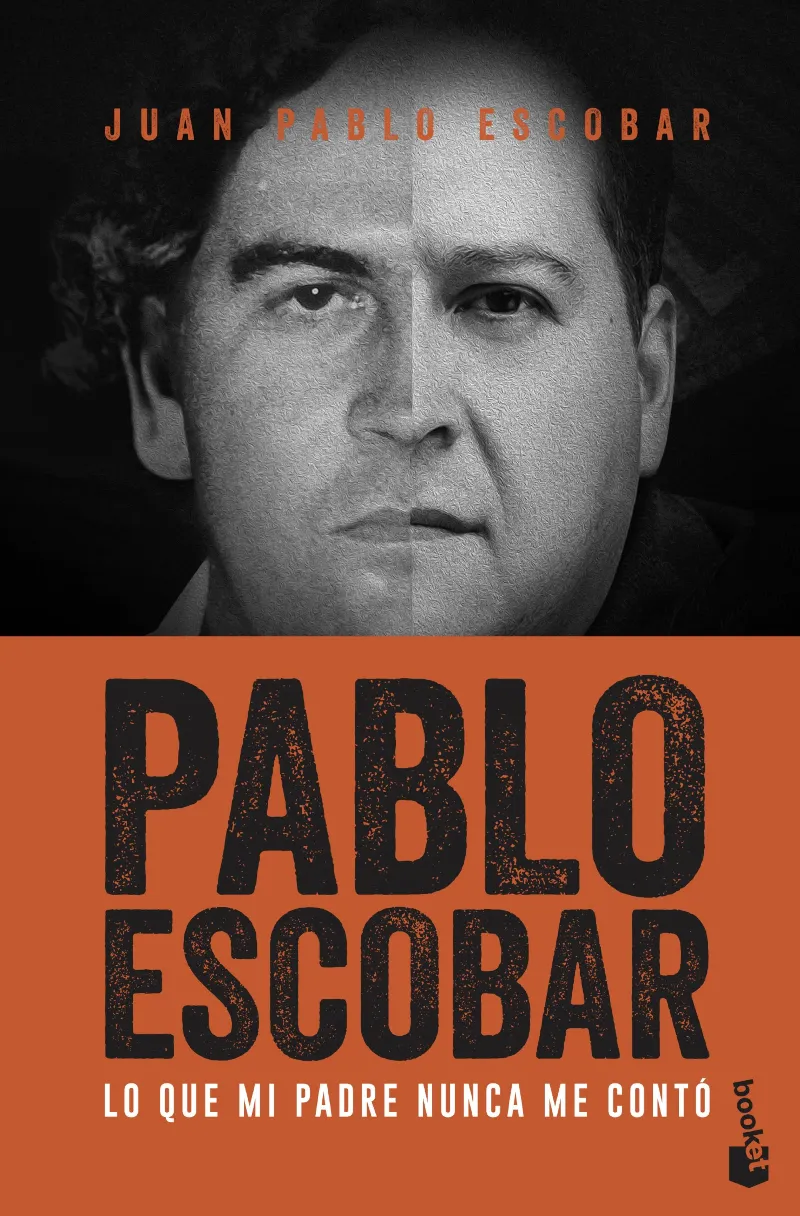 PABLO ESCOBAR - LO QUE MI PADRE NUNCA ME CONTO - BUTXACA