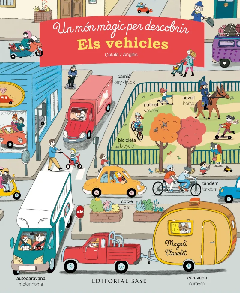 VEHICLES, ELS -MON MAGIC PER DESCOBRIR-